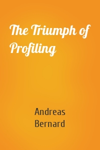 The Triumph of Profiling