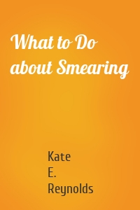 What to Do about Smearing