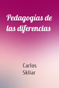 Pedagogías de las diferencias