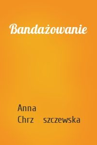 Bandażowanie