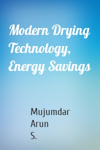 Modern Drying Technology, Energy Savings