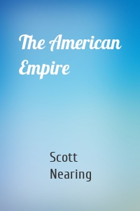The American Empire