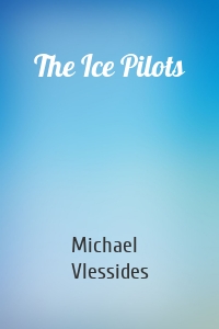 The Ice Pilots