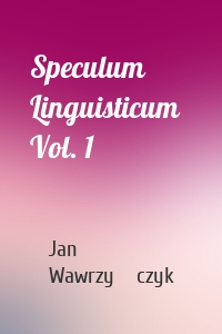 Speculum Linguisticum   Vol. 1