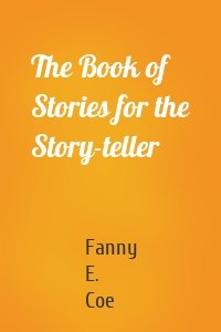The Book of Stories for the Story-teller