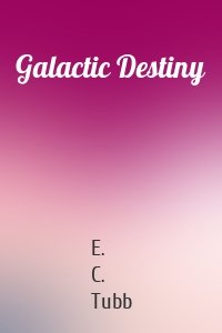 Galactic Destiny