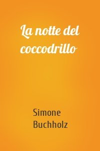 La notte del coccodrillo