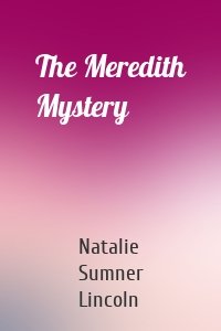 The Meredith Mystery