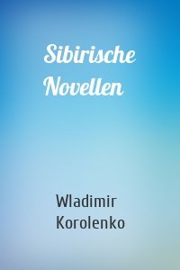 Sibirische Novellen