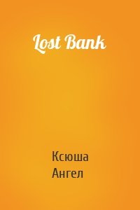 Lost Bank