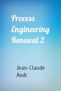 Process Engineering Renewal 2