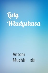Listy Władysława