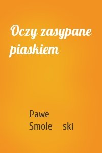 Oczy zasypane piaskiem