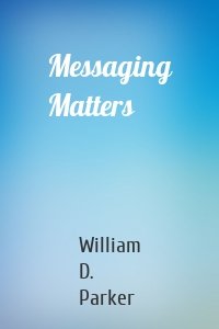 Messaging Matters