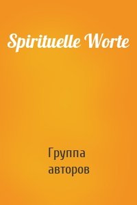 Spirituelle Worte