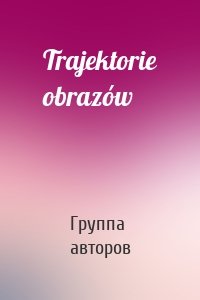 Trajektorie obrazów