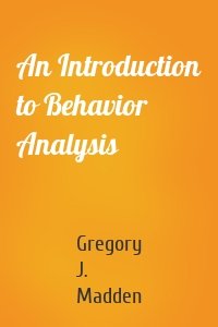 An Introduction to Behavior Analysis