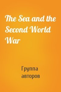 The Sea and the Second World War