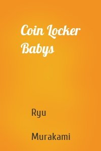 Coin Locker Babys