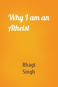 Why I am an Atheist