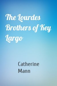 The Lourdes Brothers of Key Largo