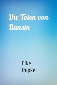 Die Toten von Bansin