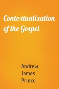 Contextualization of the Gospel