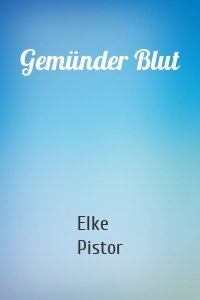 Gemünder Blut