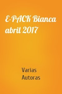 E-PACK Bianca abril 2017