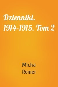 Dzienniki. 1914–1915. Tom 2