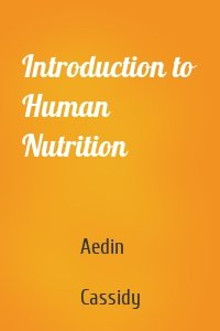 Introduction to Human Nutrition