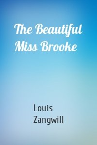 The Beautiful Miss Brooke