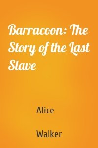 Barracoon: The Story of the Last Slave
