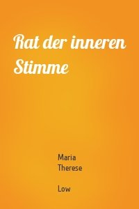 Rat der inneren Stimme