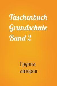 Taschenbuch Grundschule Band 2