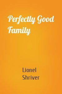 Perfectly Good Family