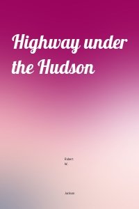 Highway under the Hudson