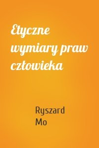 Etyczne wymiary praw człowieka