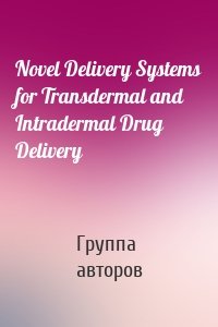 Novel Delivery Systems for Transdermal and Intradermal Drug Delivery