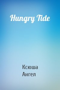 Hungry Tide