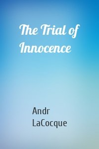 The Trial of Innocence