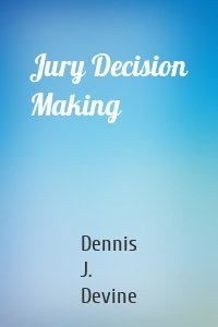 Jury Decision Making