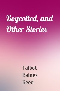 Boycotted, and Other Stories