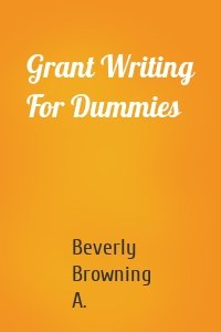 Grant Writing For Dummies