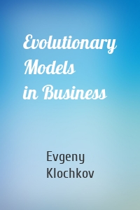 Evolutionary Models in Business