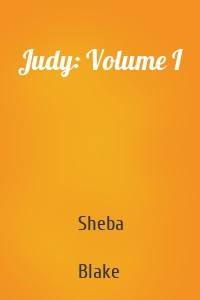 Judy: Volume I