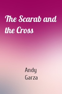 The Scarab and the Cross