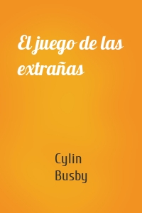 El juego de las extrañas