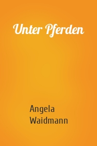 Unter Pferden