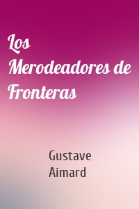 Los Merodeadores de Fronteras